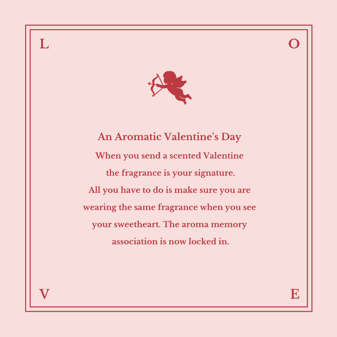An Aromatic Valentine's Day Tip
