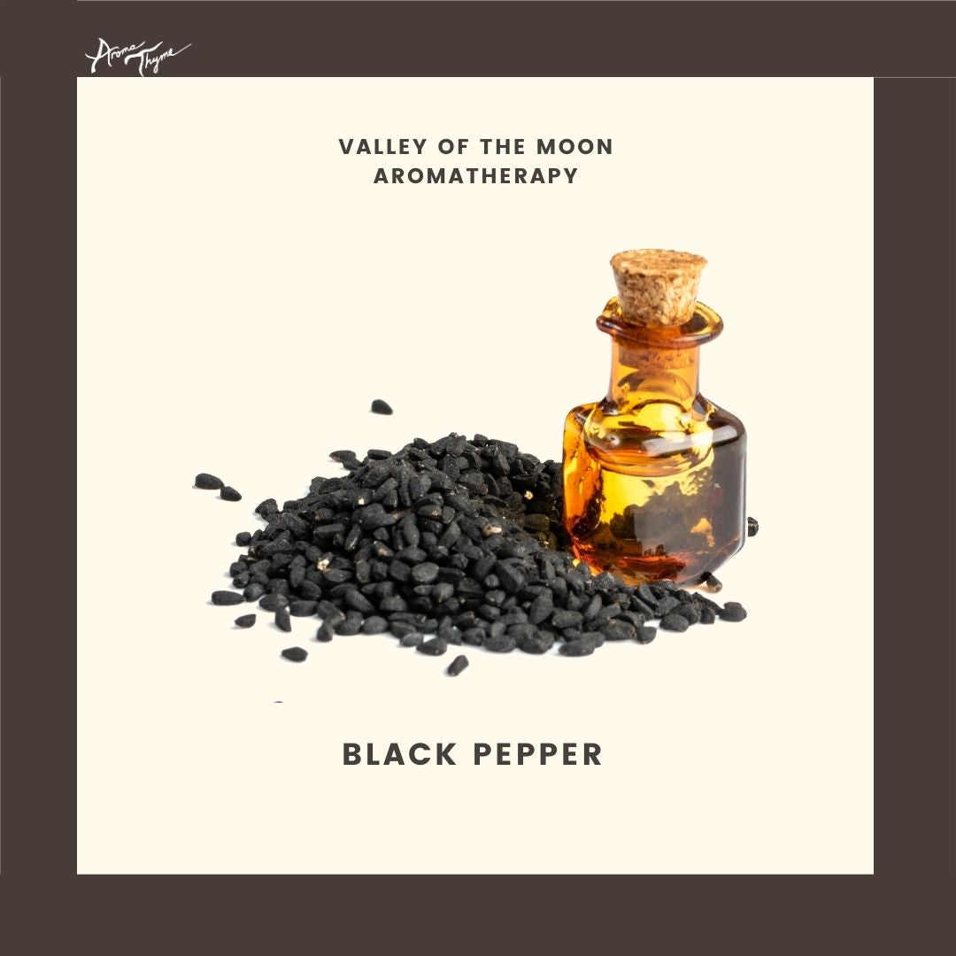 Black Pepper Essential Oil Valley of the Moon Aromatherapy available  at www.aromathyme.com